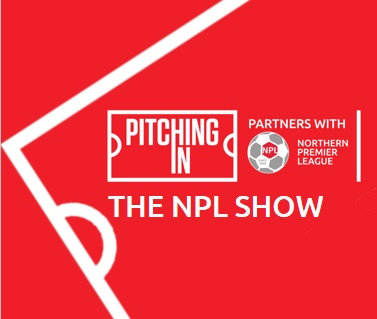 The Pitching In NPL Show - 16th February